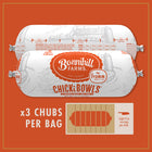 x3 chubs per bag and serving size recommendation of Fromm Bonnihill Farms Chickibowls Frozen Dog Food