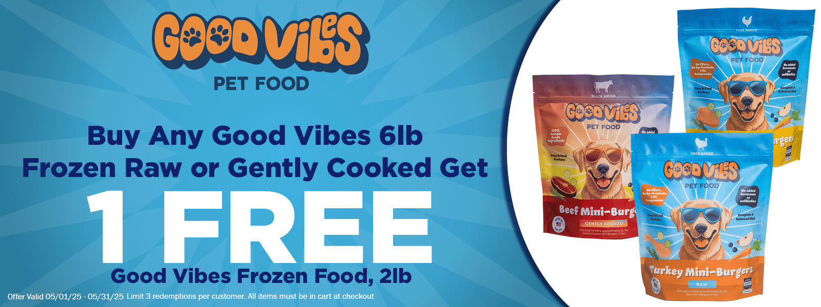 Good Vibes Frozen Food, Buy any 6lb get 1 - 2lb FREE
