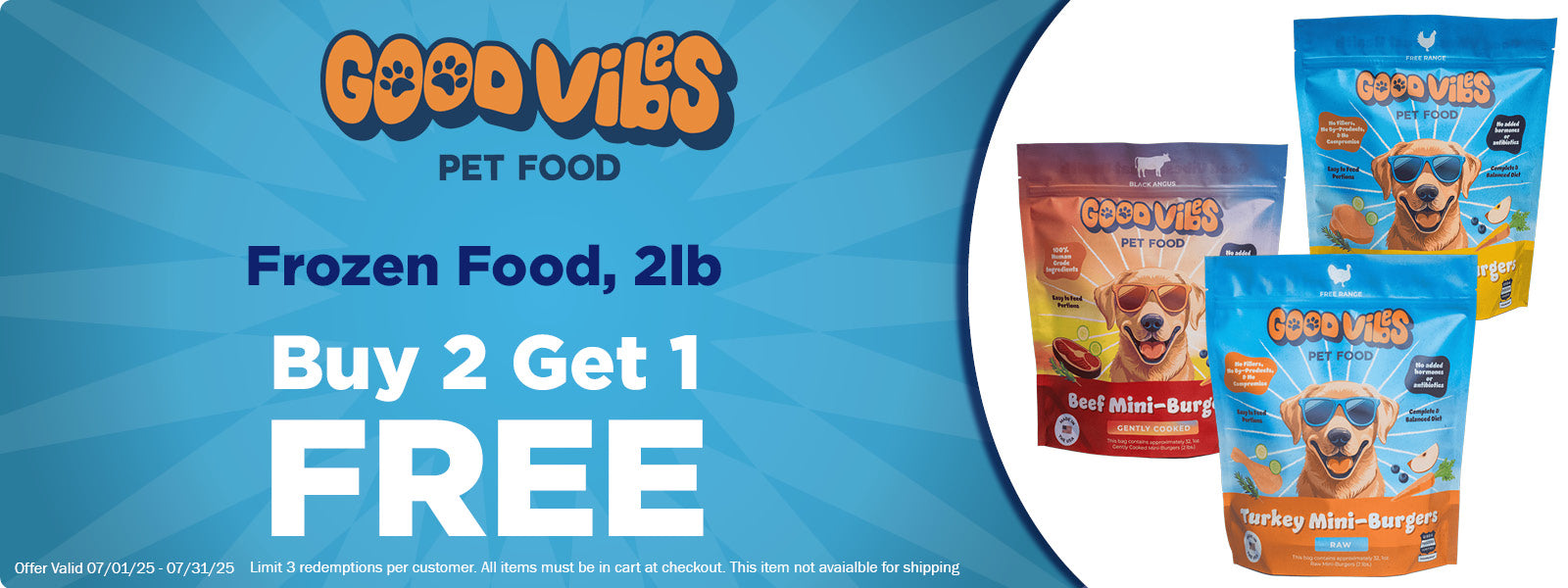 Good Vibes Frozen Dog Food Buy 2 Get 1 Free