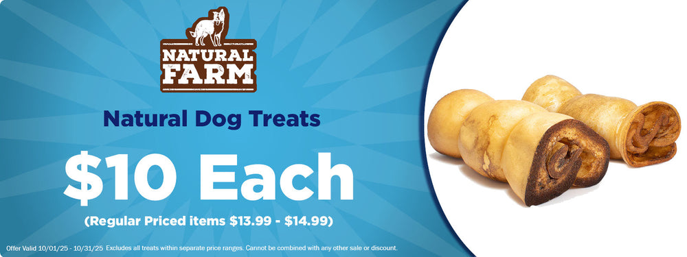 $10 Each Select Natural Farm Dog Treats