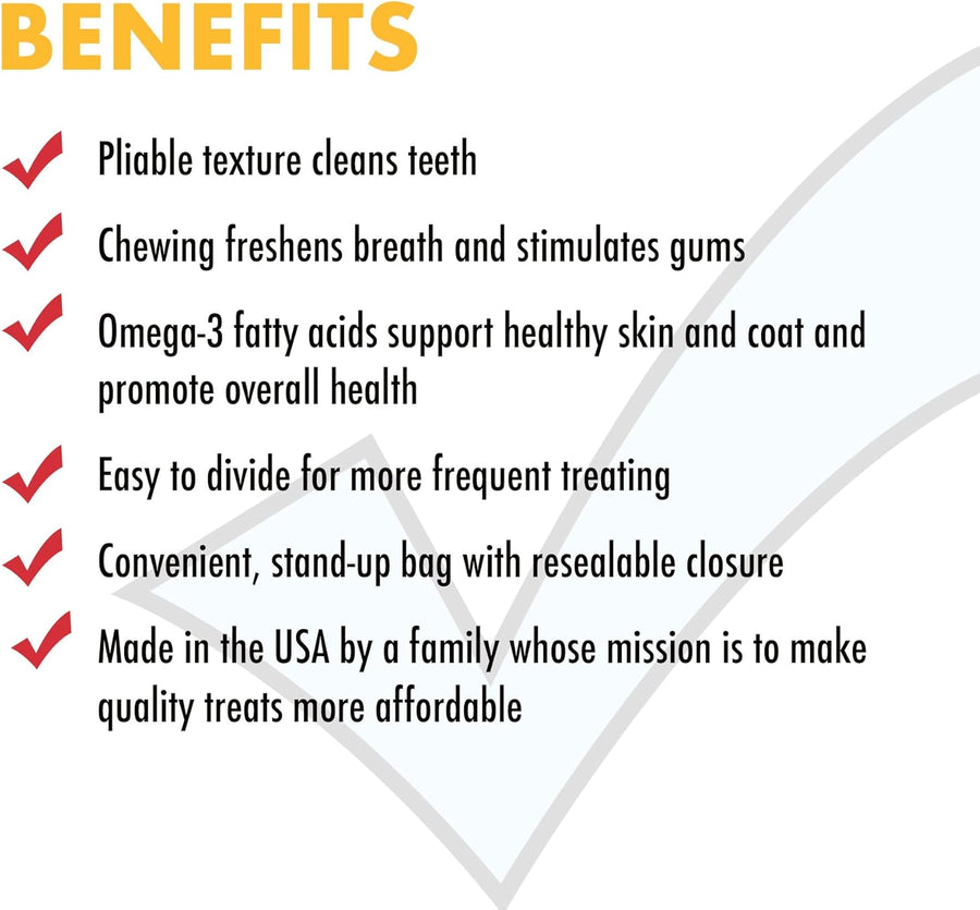 Pliable Texture Cleans Teeth, Chewing Freshens breath and stimulates gums, omega fatty acids support healthy skin and coat and promote overall health, Easy to divide for more frequent treating, convenient, standup bag with resealable closure, made in the ISA by a family whose mission is to make quality treats more affordable.