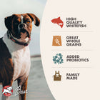 * Highest Quality Whitefish
* Great Whole Grains
* Added Probiotics
* Family Made