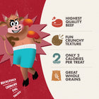 * Highest Quality Beef
* Fun Crunchy Texture
* Only 2 Calories Per Treat
* Great Whole Grains