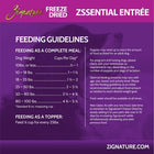 Feeding Guidelines for Zignature Freeze Dried Zssential Entree Dog Food. 