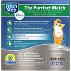 Back panel of product box. The perfect match. The strength of Fresh Step partnered with the power of fabreze. Clumps tight with fresh step clumplock technology. Locks liquid and odor on contact to form tight clumps and make scooping easy. Total odor control with the power of fabreze. Long lasting 10 odor control for even the strongest litter box odors, and leaves behind a fresh clean scent. Low dust formula. For cleaner surfaces and clearer air, we developed out lowest dust formula. Pet friendly. 