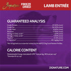 Guaranteed Analysis for Zignature Freeze Dried Lamb Entree Dog Food. 