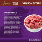 Ingredients for Zignature Freeze Dried Venison Entree Dog Food. 
