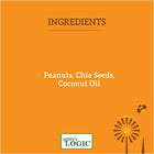 Nature's Logic Peanut Butter Dog Treat  3 Main Ingredients are peanuts, chia seeds and coconut oil