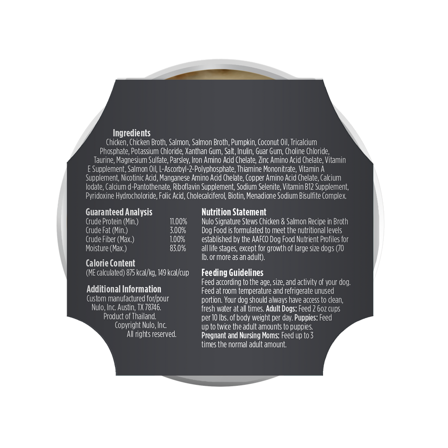 Back label of Nulo Signature Stews Puppy & Adult Chicken & Salmon in Broth Recipe Dog Food Tub