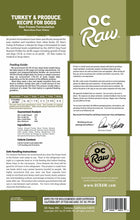 Ingredients, feeding recomm, nutritional analysis, and caloric content of OC Raw Turkey & Produce Frozen Raw Dog Food