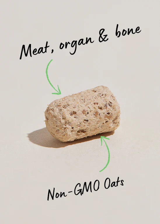 Meat, organ and bone. Non-GMO Oats.