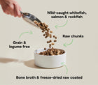 *Wild-caught whitefish, salmon & rockfish
*Raw chunks
*Grain & legume free
*Bone broth & freeze-dried raw coated