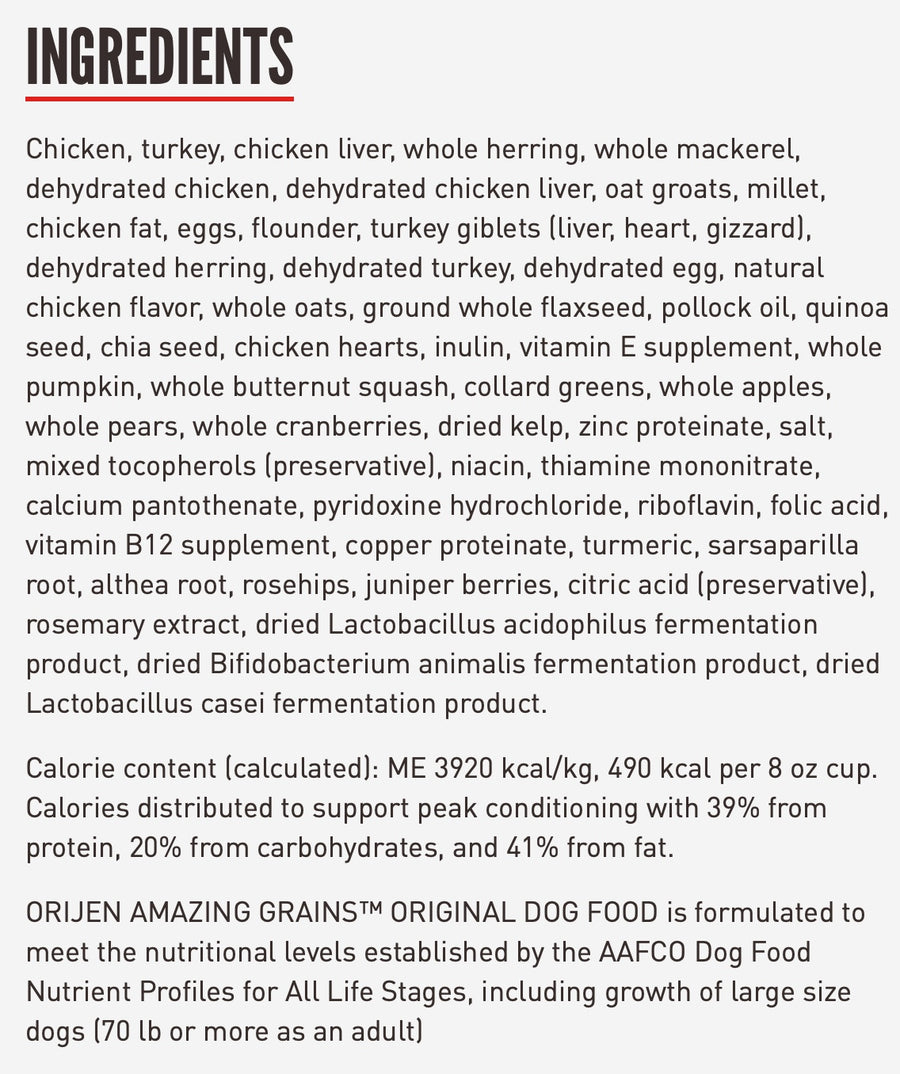 Ingredients for Orijen Amazing Grain Original Dry Dog Food.