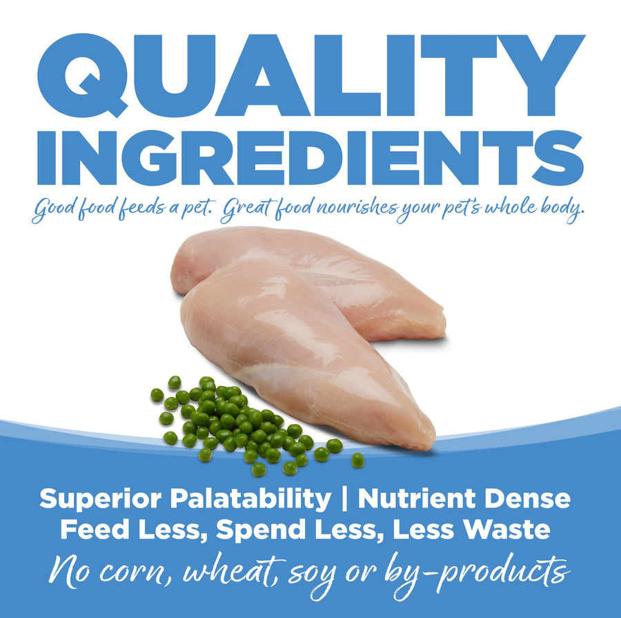 Quality Ingredients. Superior palatability, nutrient dense, feed less, spend less, less waste. 