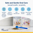 Safe and Gentle Oral Care. Your Pet's health- our priority. 
