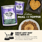 Our quality canned food is sure to delight by itself, or as a rich, delicious topper for any of our nutritious, wholesome kibbles.