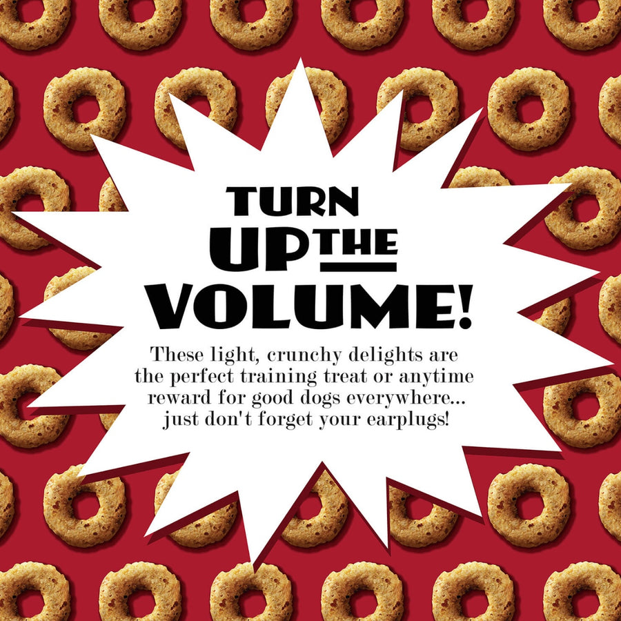 TURN UP THE VOLUME!
These light, crunchy delights are the perfect training treat or anytime reward for good dogs everywhere... just don't forget your earplugs!