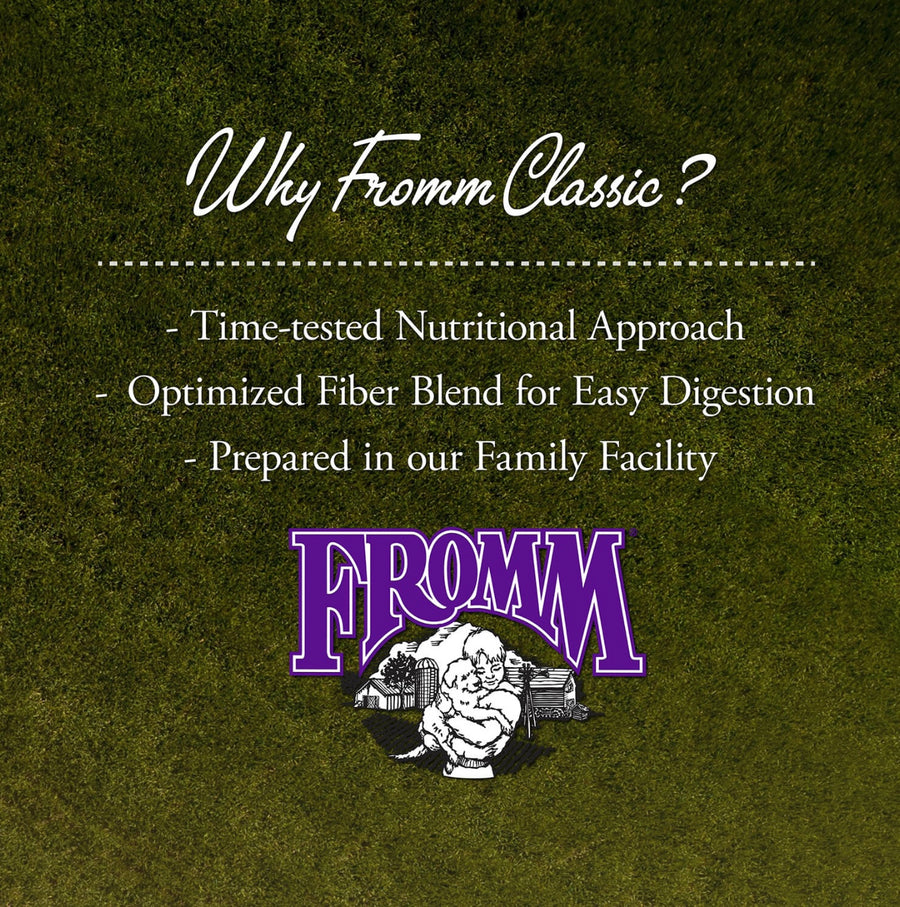 Why Fromm Classic?
* Time-tested Nutritional Approach
* Optimized Fiber Blend for Easy Digestion
* Prepared in our Family Facility
