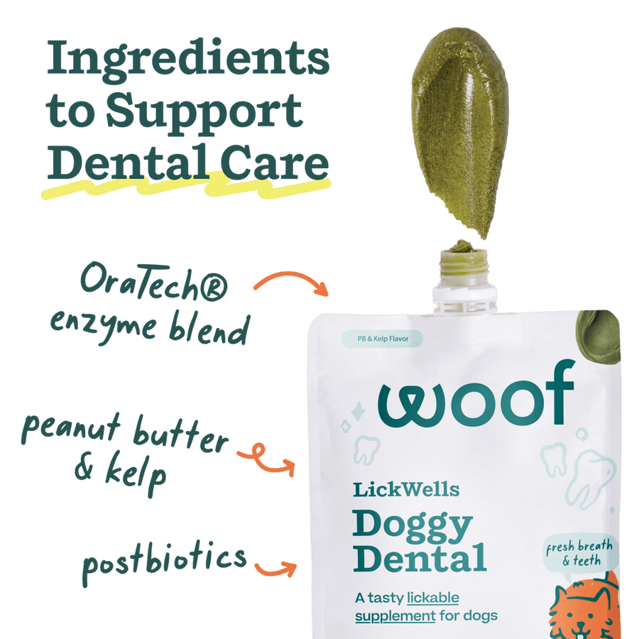 Ingredients to support dental care:
*OraTech enzyme blend
*Peanut butter & kelp
*Postbiotics