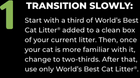 World's Best Cat Litter Comfort Care Unscented Clumping Cat Litter Transition Text