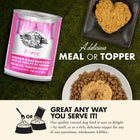 A Delicious MEAL Or TOPPER Great any way u serve it! 
Our Quality Canned Dog Food Is Sure To Delight - By Itself, Or As A Rich Delicious Topper For Any Of Our Nutritious, Wholesome Kibbles.