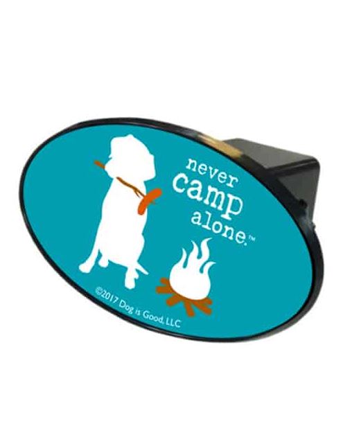 Dog Is Good Never Camp Alone Trailer Hitch Cover