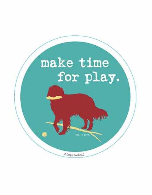 Dog Is Good Time For Play Sticker